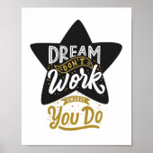 Dream werkt alleen als je Star Motivatie doet Poster (Voorkant)