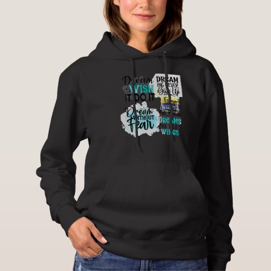 Dream wil dat het het doet Dream zonder angstDream Hoodie (Voorkant)