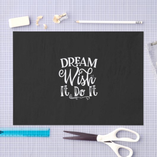 Dream Wish It Do It Tissuepapier (Craft)
