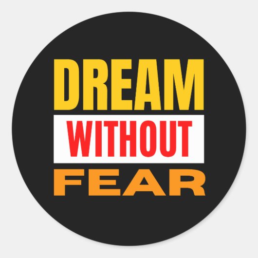Dream zonder angst Classic Round Sticker (Voorkant)