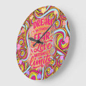 Dream zonder angst en liefde zonder grenzen! grote klok (Hoek)