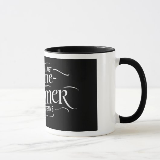 Dreamer Chasing Dreams Mug Mok (Rechts)