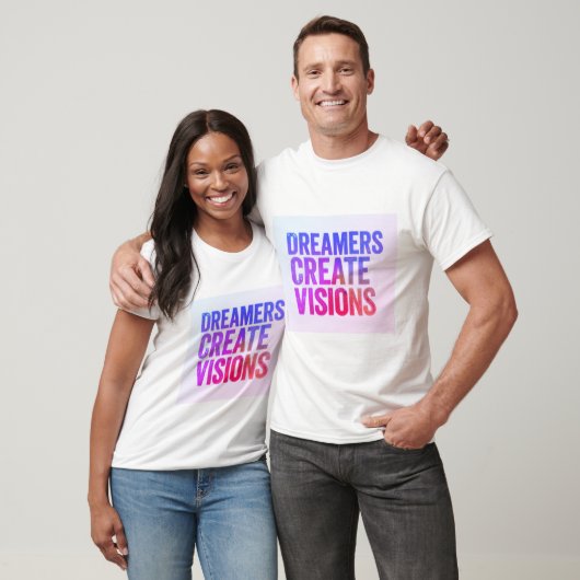 Dreamers Creëer Visions T-shirt (Unisex)