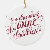 Dreaming van een Wijnkerst | Wit en rood Keramisch Ornament (Voorkant)