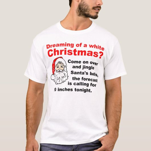 Dreaming van een witte kerst t-shirt (Voorkant)