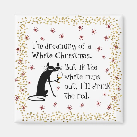 Dreaming van White Kerstmis Funny Wine Cat Magneet (Voorkant)