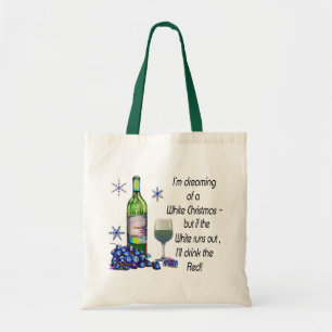 Dreaming van witte kerst, grappige wijnkunst-cadea tote bag