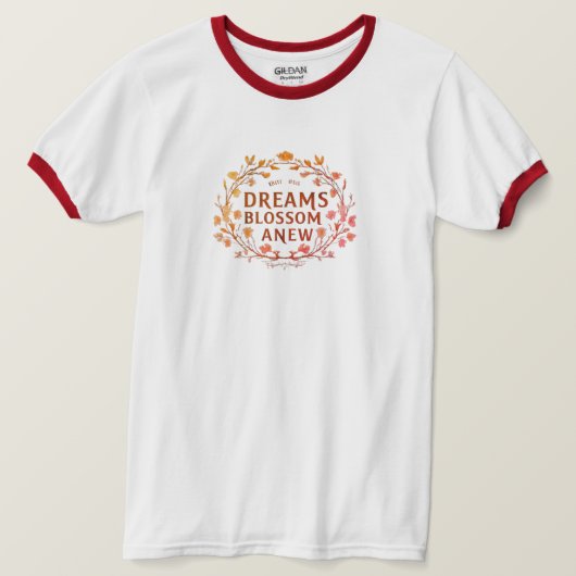 Dreams Blossom Een Nieuw T-Shirt (Design voorkant)