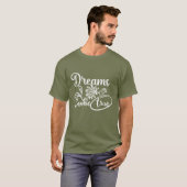 Dreams Come True Inspirerend Typografie T-shirt (Voorkant volledig)