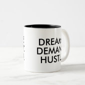 Dreams Demand Hustle Fun Humor Slogan Kantoor Mok (Voorkant rechts)