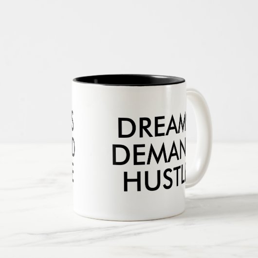 Dreams Demand Hustle Fun Humor Slogan Kantoor Mok (Voorkant rechts)