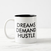 Dreams Demand Hustle Fun Humor Slogan Kantoor Mok (Links)