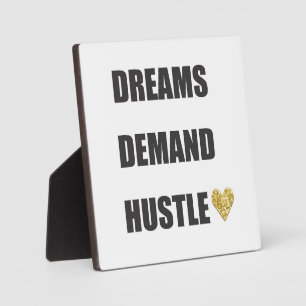 Dreams Demand Hustle Motivatie Kantoor Desk Fotoplaat