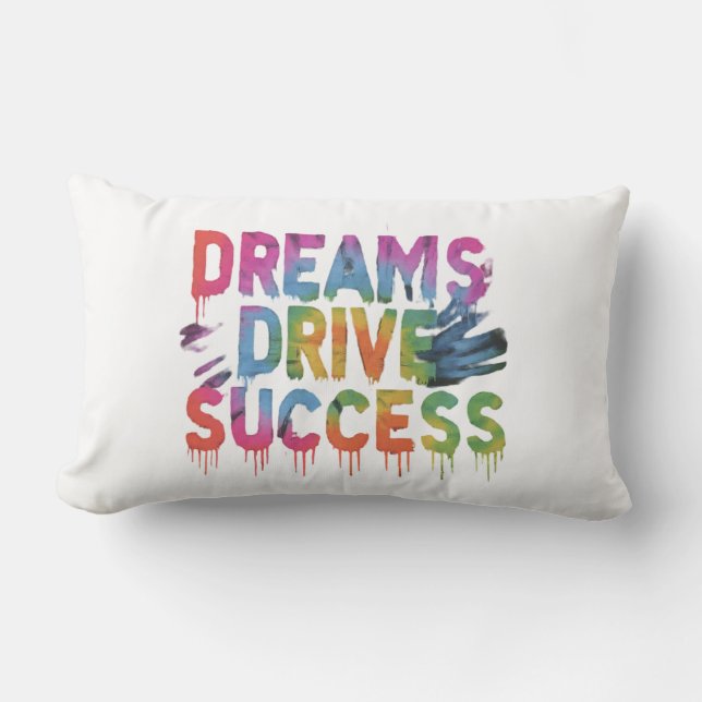 "Dreams Drive Success Kussen (Voorkant)