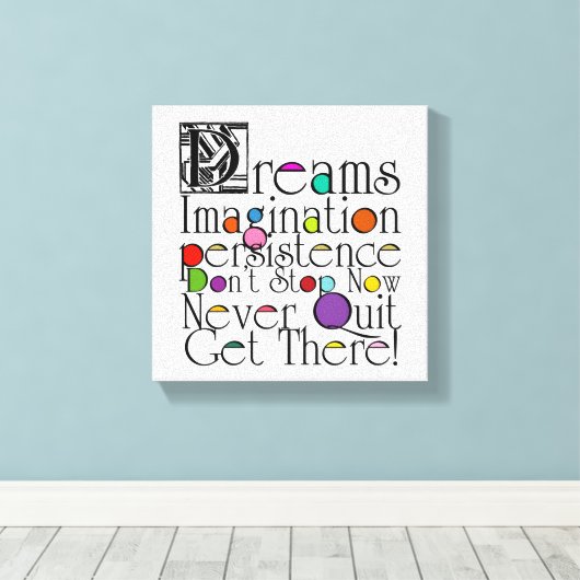 Dreams Inspirerend Quote Canvas Afdruk (Insitu (Houten vloer))