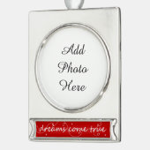 Dreams Kom met True Photo Verzilverd Banner Ornament (Links)