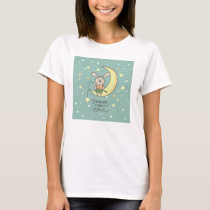 Dreams komen uit Bunny op de maan T-shirt