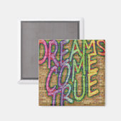 Dreams komen uit! magneet (Voorkant / Achterkant)