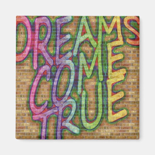 Dreams komen uit! magneet (Voorkant)