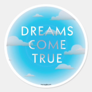 Dreams komen uit ronde sticker
