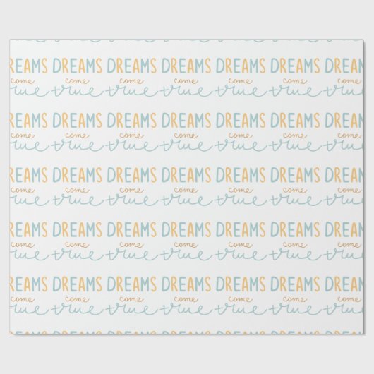 Dreams komen uit True Script Boho Cute Cadeaupapier (Vlak)