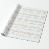 Dreams komen uit True Script Boho Cute Cadeaupapier (Uitgerold)