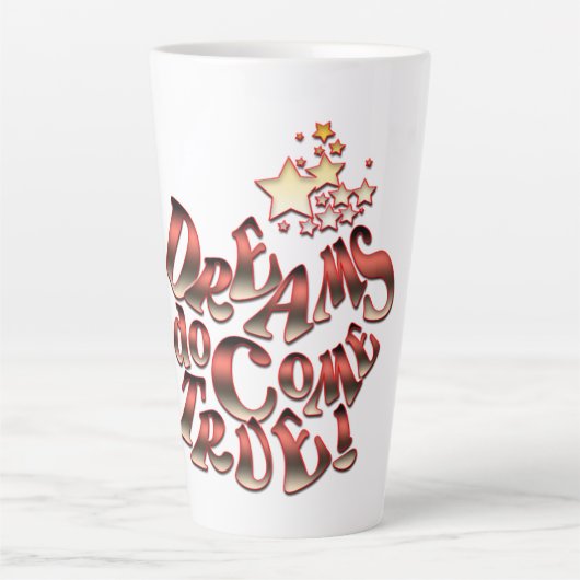 Dreams komen waar latte mok (Voorkant)