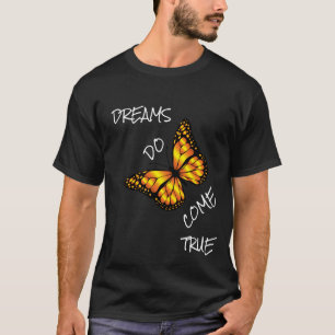 DREAMS KOMEN WAAR T-SHIRT