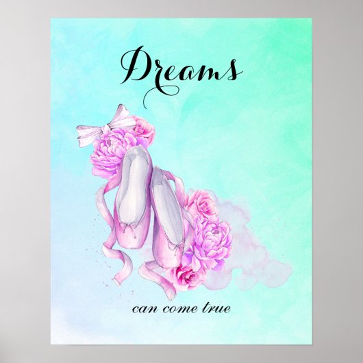 Dreams kunnen echte balletslippers in Waterverf kr Poster (Voorkant)