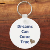 Dreams kunnen uitgroeien tot echte Motivatie sleut Sleutelhanger (Voorkant)