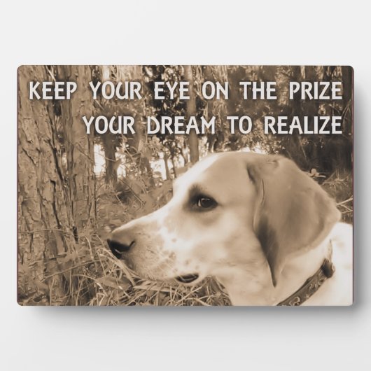 Dreams om Plaque te realiseren is dog Pawsitive Fotoplaat (voorkant)