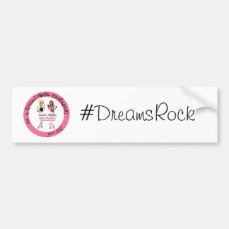 Dreams Rock Bumpersticker