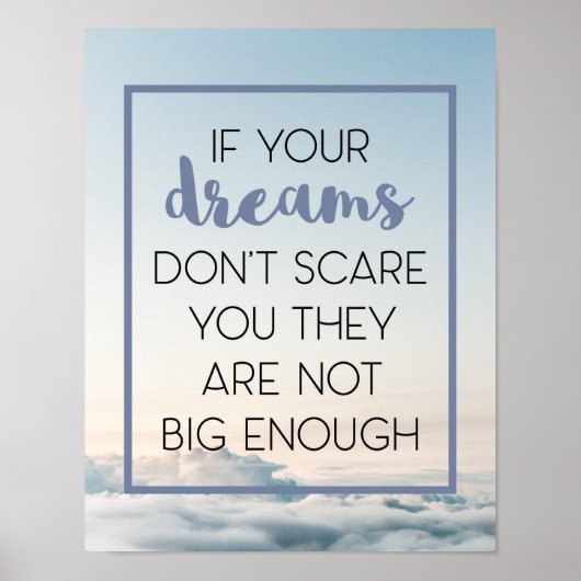 Dreams Scare You Quote Poster (Voorkant)