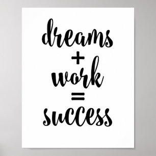 Dreams + Werk = Succes Poster