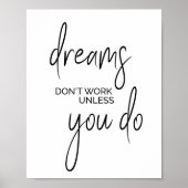 Dreams werken alleen als je dat doet, inspirerend poster (Voorkant)