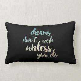 Dreams werken alleen als je dat doet kussen