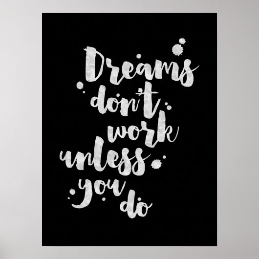 Dreams werken niet tenzij - Inspirerend Poster (Voorkant)