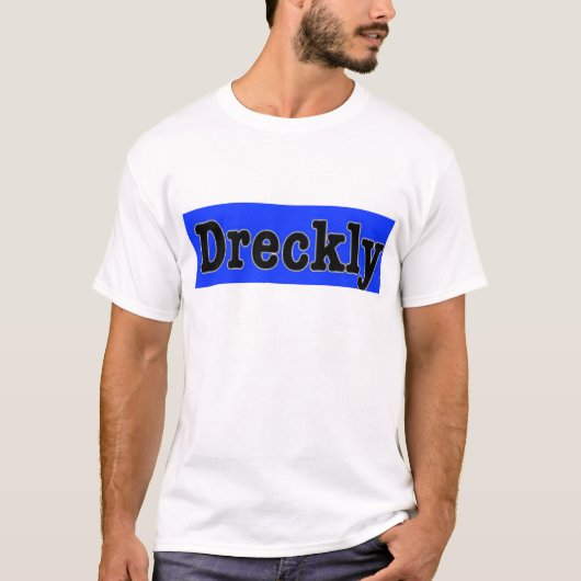 Dreckly T-shirt (Voorkant)