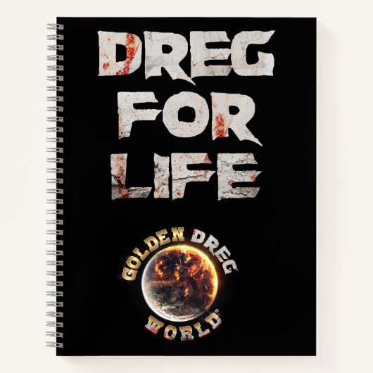 Dreg for Life Spiral notebook Notitieboek (Voorkant)