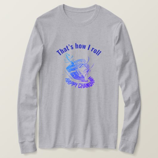 Dreidel, dat is hoe ik rol t-shirt (Design voorkant)