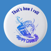 Dreidel dat is hoe ik Rolls Ronde Button 5,7 Cm