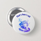 Dreidel dat is hoe ik Rolls Ronde Button 5,7 Cm (Voorkant /achterkant)