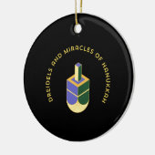 DREIDELS AND MIRACLES OF HANUKKAH KERAMISCH ORNAMENT (Links)
