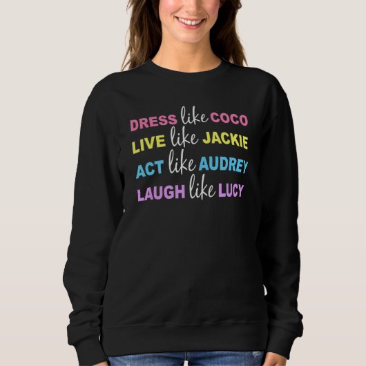 Dress als Coco leeft als Jackie als Audrey Trui (Voorkant)