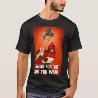 Dress voor de baan die u wilt: executeur t-shirt