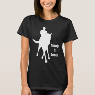 Dressage is alleen maar donker t-shirt