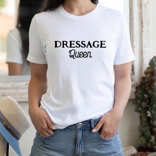 Dressage Queen Cute Retro Script Equestrian T-shirt