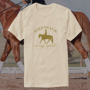 Dressuur is mijn sport Elegant paardrijden T-shirt