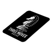 Drie bewegingen voor ik schaak Matt Game Chess Pie Magneet (Linkerzijde)