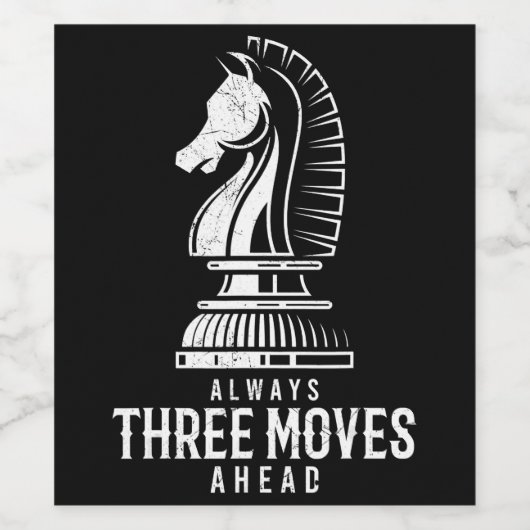 Drie bewegingen voor ik schaak Matt Game Chess Pie Wijn Etiket (Enkel label)